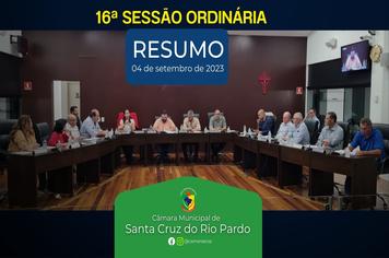RESUMO DA 16ª SESSÃO ORDINÁRIA | 04 DE SETEMBRO DE 2023
